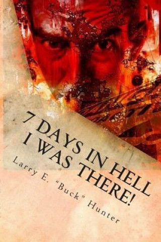 Kniha 7 Days in Hell Shane Lee Weiskircher