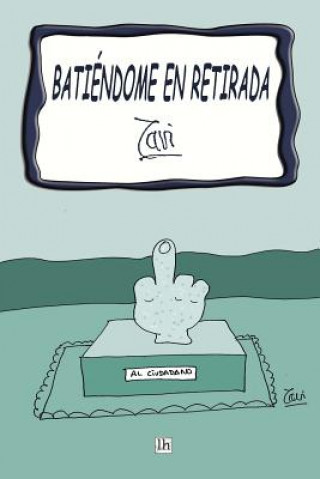 Buch Batiendome en retirada: Javi Javier Pena