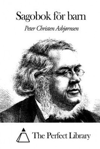Kniha Sagobok för barn Peter Christen Asbjornsen