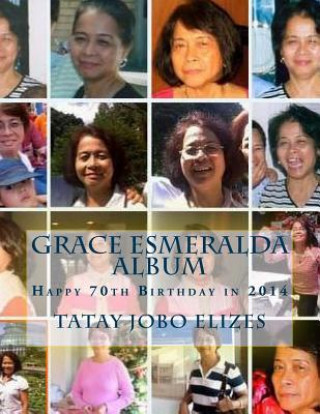 Knjiga Grace Esmeralda Album Tatay Jobo Elizes Pub