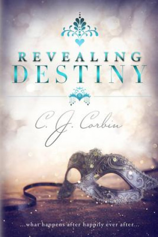 Buch Revealing Destiny C J Corbin