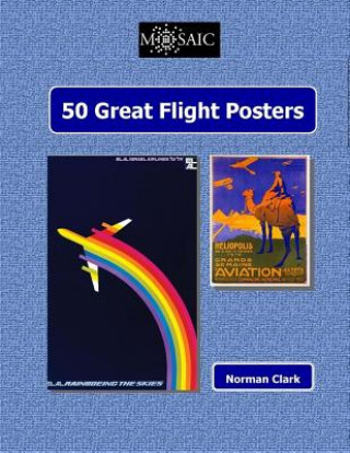 Carte 50 Great Flight Posters Norman Clark
