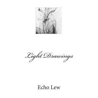 Libro Light Drawings Echo Lew