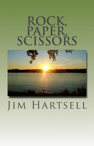 Knjiga Rock, Paper, Scissors Jim Hartsell