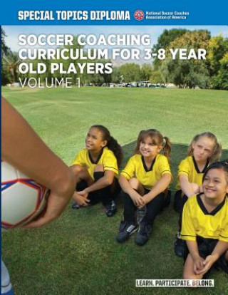 Kniha Soccer Coaching Curriculum for 3-8 year old players - volume 1 David Newbery