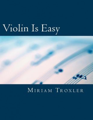 Buch Violin Is Easy Miriam Troxler