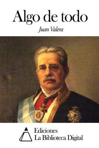 Kniha Algo de todo Juan Valera