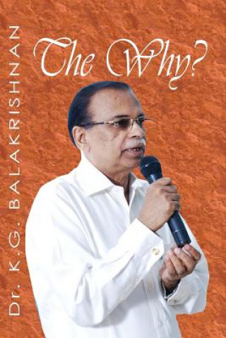 Buch The Why? Dr K G Balakrishnan