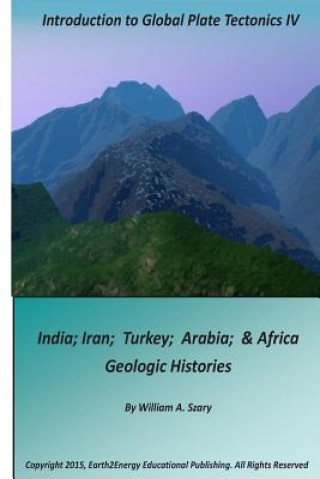 Carte Introduction to Global Plate Tectonics IV MR William a Szary