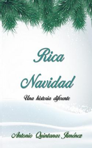 Kniha Rica Navidad Antonio Quintanar Jimenez