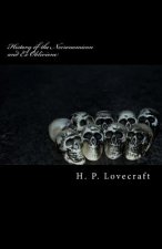 Carte History of the Necronomicon and Ex Oblivione H P Lovecraft
