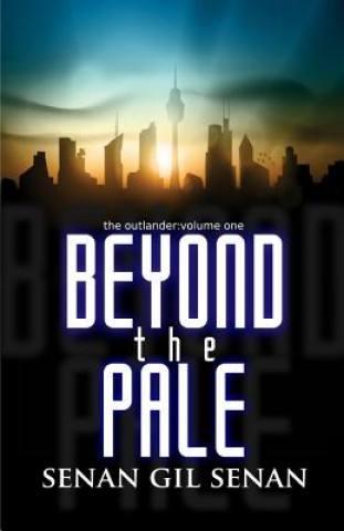 Βιβλίο Beyond the Pale: The Outlander MR Senan Gil Senan