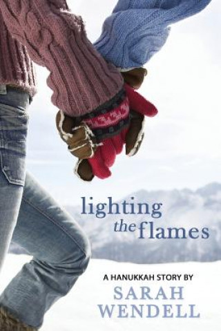 Knjiga Lighting the Flames Sarah Wendell