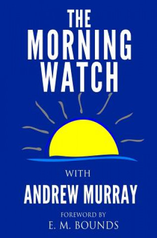 Carte The Morning Watch Andrew Murray