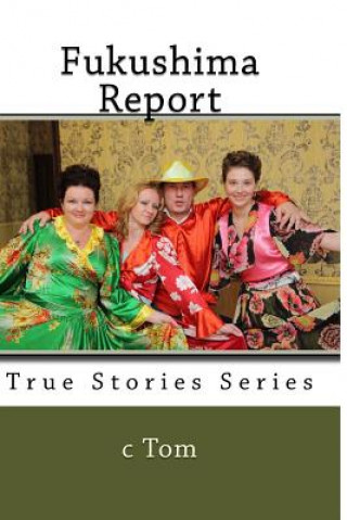 Buch Fukushima Report C Tom