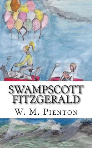 Knjiga Swampscott Fitzgerald W M Pienton