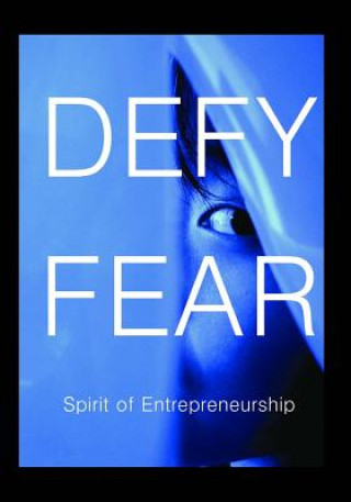 Książka Defy Fear: Spirit of Entrepreneurship Cuffee the Magnificent