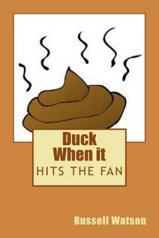 Carte Duck When it Hits the Fan Russell Watson