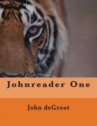 Knjiga Johnreader One MR John deGroot