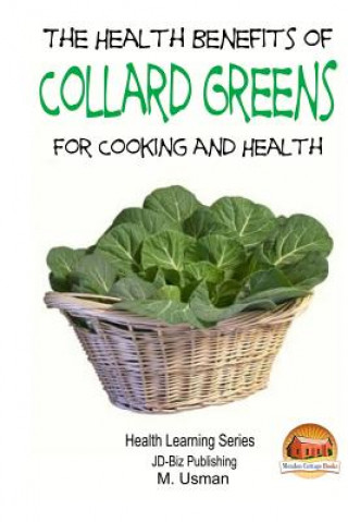 Kniha Health Benefits of Collard Greens John Davidson