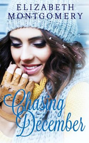 Βιβλίο Chasing December E  Montgomery