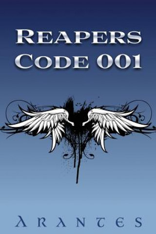 Carte Reapers: Code 001 Arantes the Author The Author