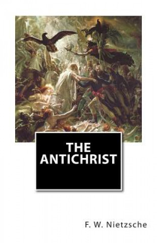 Knjiga The Antichrist F W Nietzsche