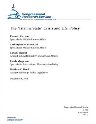 Kniha The "Islamic State" Crisis and U.S. Policy Congressional Research Service