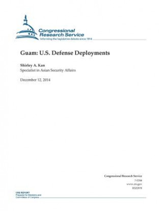 Buch Guam: U.S. Defense Deployments Congressional Research Service