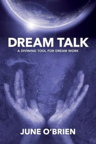 Книга Dream Talk: A Diving Tool for Dream Work June Obrien