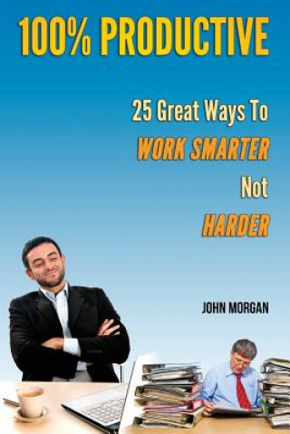 Libro 100% Productive John Morgan