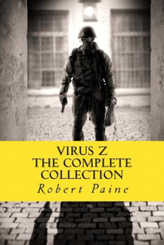 Kniha Virus Z: The Complete Collection Robert Paine