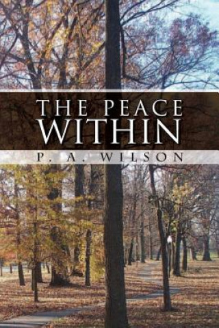 Libro The Peace Within P A Wilson