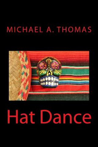 Knjiga Hat Dance Michael a Thomas