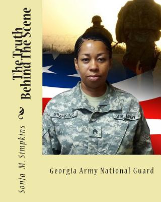 Knjiga The Truth Behind The Scene: Military Sonja M Simpkins