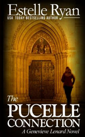 Książka The Pucelle Connection: A Genevieve Lenard Novel Estelle Ryan