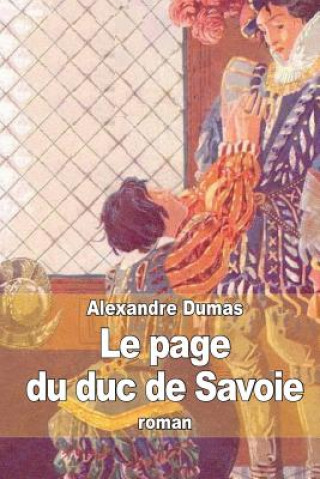 Kniha Le page du duc de Savoie Alexandre Dumas