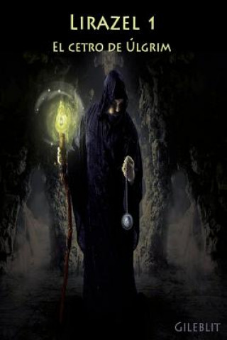 Βιβλίο El cetro de Úlgrim Gileblit
