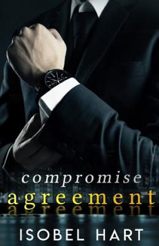 Knjiga Compromise Agreement Isobel Hart