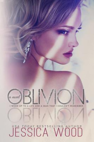 Knjiga Oblivion Jessica Wood