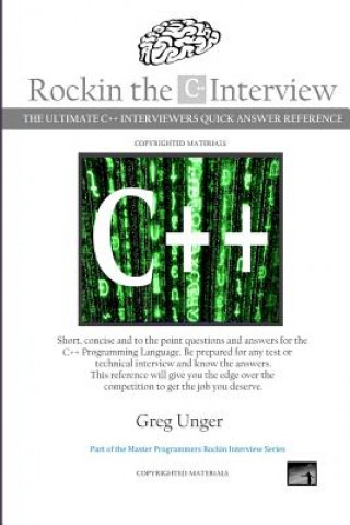Könyv Rockin the C++ Interview Greg Unger