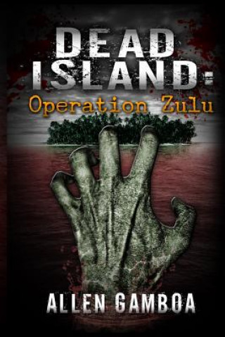 Carte Dead island: operationzulu Allen Gamboa