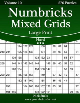 Книга Numbricks Mixed Grids Large Print - Hard - Volume 10 - 276 Logic Puzzles Nick Snels