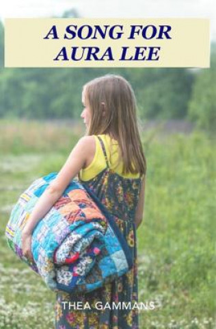 Buch Song for Aura Lee Thea Gammans