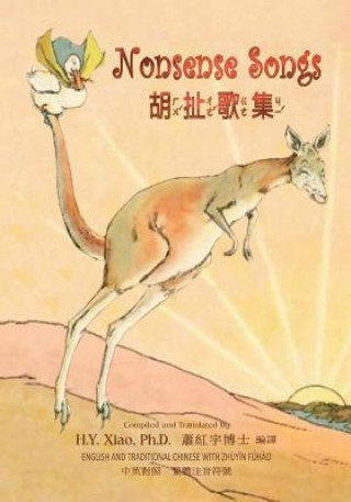 Könyv Nonsense Songs (Traditional Chinese): 02 Zhuyin Fuhao (Bopomofo) Paperback B&w H y Xiao Phd