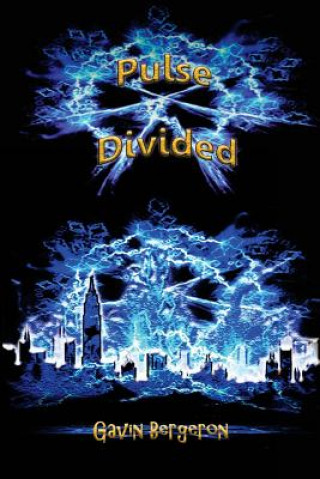 Knjiga Pulse Divided Gavin Jared Bergeron