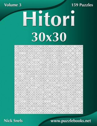 Kniha Hitori 30x30 - Volume 3 - 159 Logic Puzzles Nick Snels