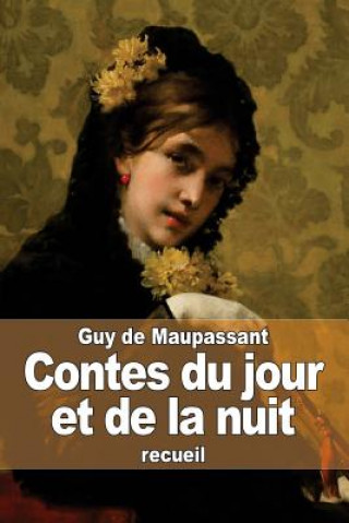 Carte Contes du jour et de la nuit Guy De Maupassant