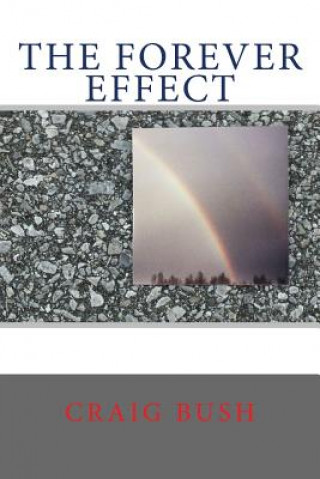 Boek The Forever Effect Craig Bush