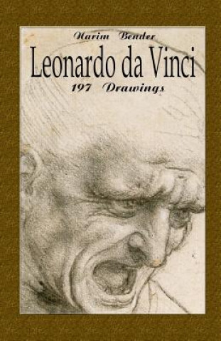 Könyv Leonardo da Vinci: 197 Drawings Narim Bender